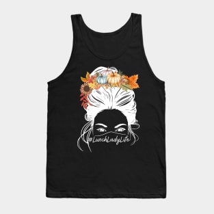 School Lunch Lady Messy Bun Pumpkin Fall Autumn Thanksgiving Tank Top